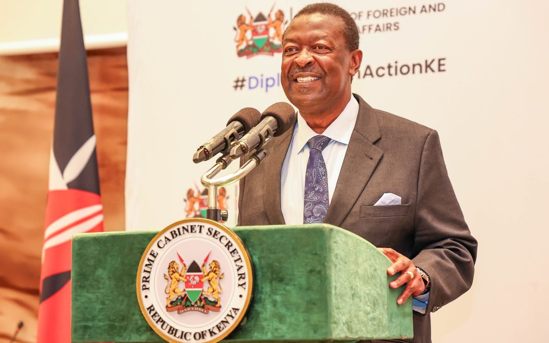 PRIME CABINET SECRETARY HIGHLIGHTS KENYA’S FOREIGN POLICY PILLARS AT DIPLOMATIC BRIEFING